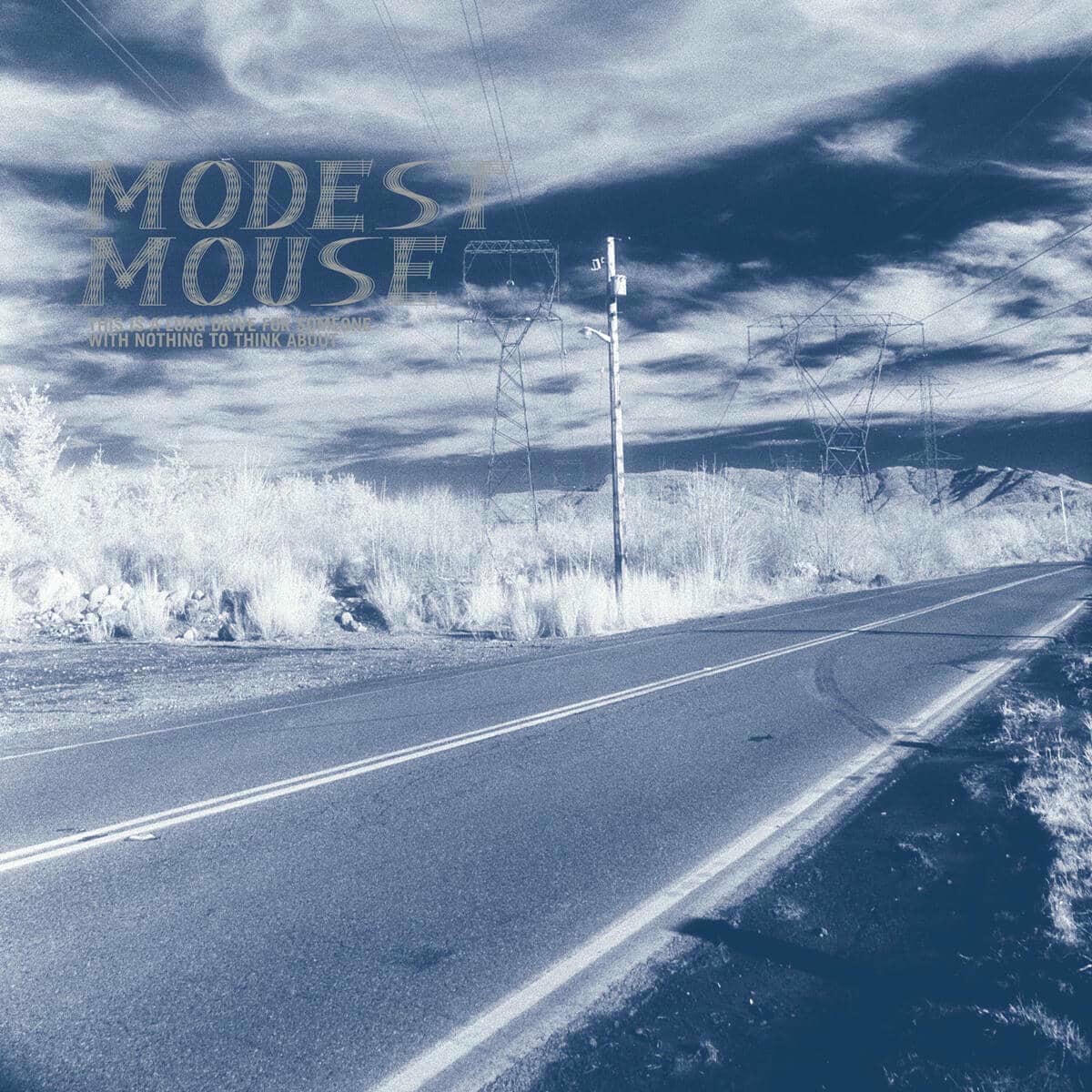 this Is a long drive for someone with nothing to think about - modest mouse (photo. isaac brock)