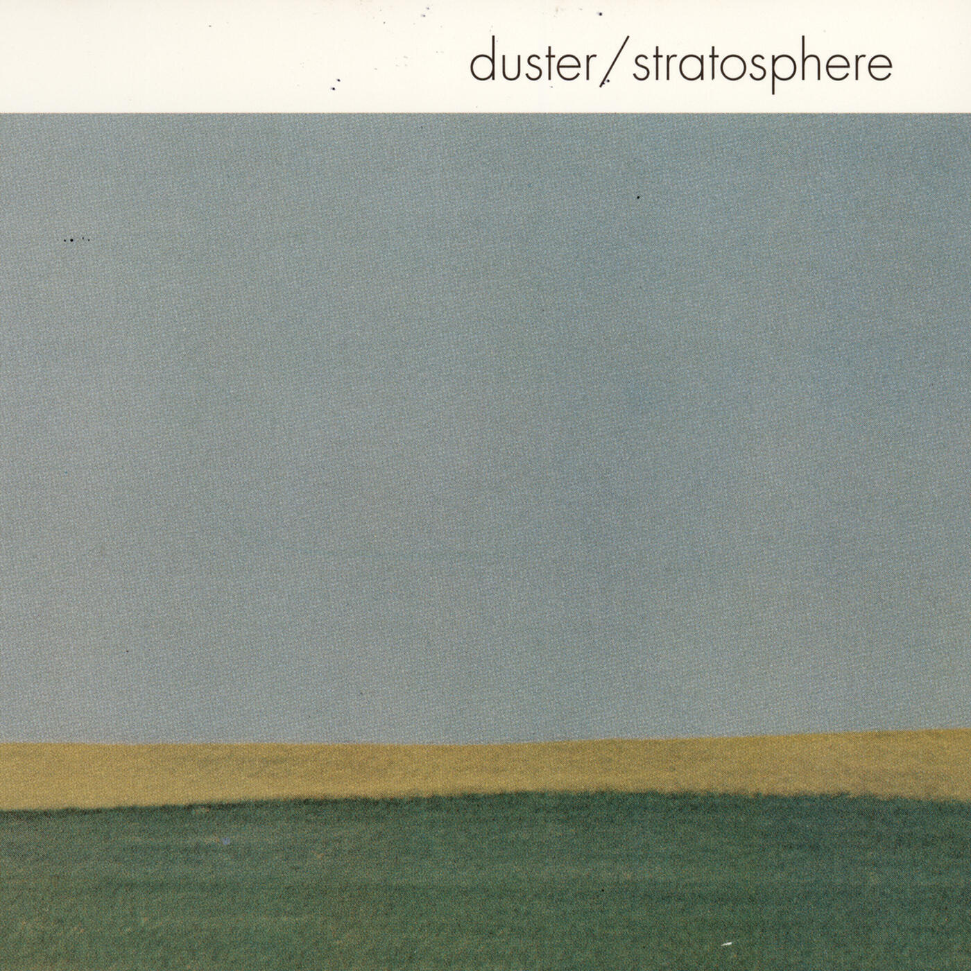 stratosphere - duster (photo. sam ehrlich)