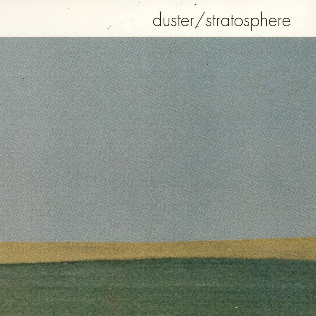 stratosphere - duster (photo. sam ehrlich)