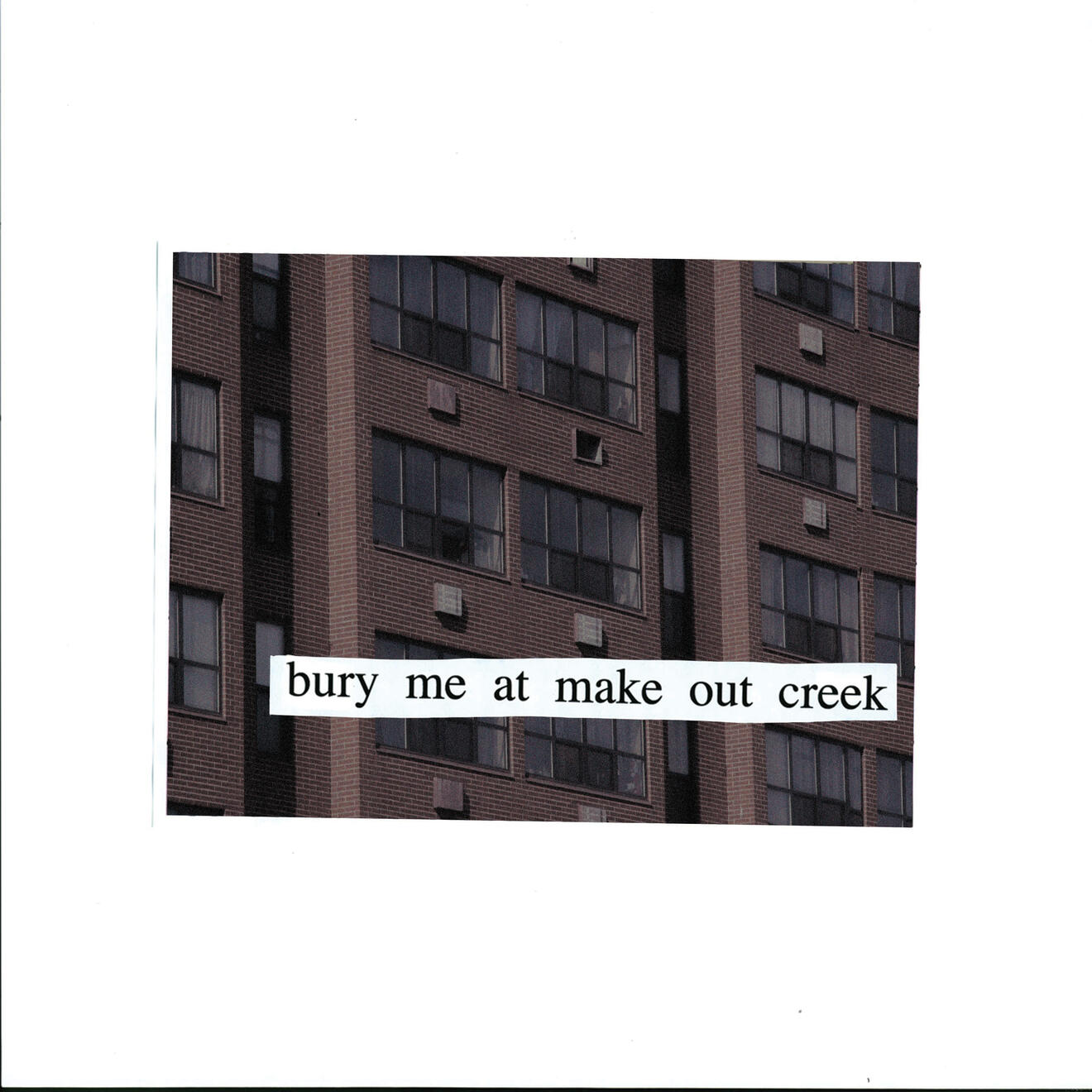 bury me at make out creek